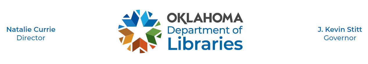 Screenshot 2024-09-23 143250 Natalie Currie Director Oklahoma Department of Libraries J. Kevin Stitt Govenor